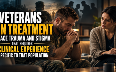 Veterans in Treatment Face Trauma and Stigma That Requires Clinical Experience Specific to That Population